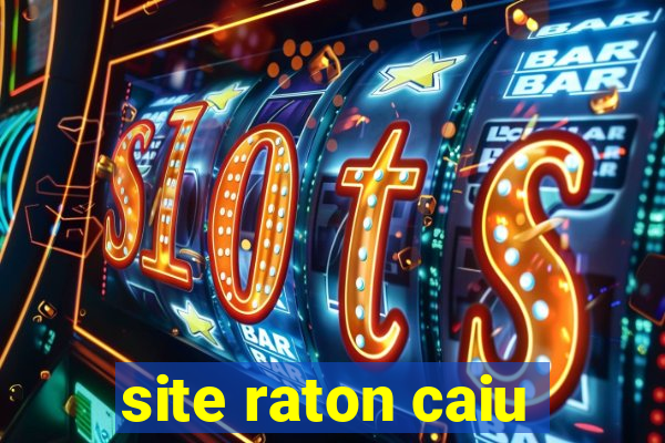 site raton caiu